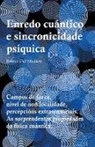 Bruno Del Medico - Enredo cuántico e sincronicidade psíquica