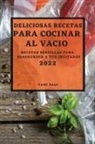 Pami Dali - DELICIOSAS RECETAS PARA COCINAR AL VACÍO 2022