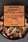Beppe Baldu - RICETTE GUSTOSE COTTURA LENTA 2022