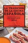 Conchita Martinez - LA TRADICION DE LA COCINA ESPAÑOLA 2022