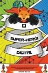 Kitsune Inu - O Super-her&#243;i Digital