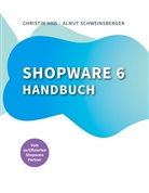 Christin Haß, Almut Schweinsberger - Shopware 6 Handbuch