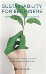 Ramadoss Tamil Selvan, Ramadoss Tamil Selvan &amp; Seeram Ramakrish, Seeram Ramakrishna, Ramakrishna Seeram, Seeram Ramakrishna, Ramadoss Tamil Selvan - Sustainability For Beginners: Introduction And Business Prospects