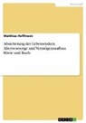 Matthias Hoffmann - Absicherung der Lebensrisiken, Altersvorsorge und Vermögensaufbau. Börse und Buch