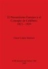 Oscar López Jiménez - El Pensamiento Europeo y el Concepto de Celtíbero - 1821-1939