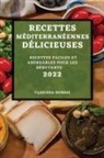 Clarissa Dubois - RECETTES MÉDITERRANÉENNES DÉLICIEUSES 2022