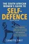Sanette Smit - The South African Women's Guide to Self-Defence