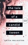 Anika Malhotra - The Tale of a Candid Tween