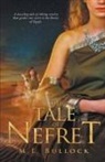 M. L. Bullock - The Tale of Nefret