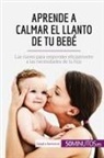 50Minutos - Aprende a calmar el llanto de tu bebé