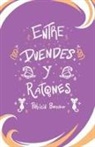 Patricia Bossano, M. Virginia Cinquegrani - Entre Duendes Y Ratones