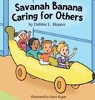Debbie L. Hepner - Savanah Banana Caring for Others