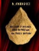 A. Sanducci - Ancient Scholars about the Turks and the Turkic Nations. (The Mega Edition