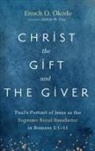 Enoch O. Okode - Christ the Gift and the Giver