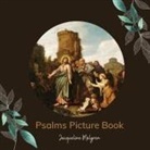 Jacqueline Melgren - Psalms Picture Book
