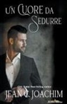 Jean Joachim - Un Cuore da Sedurre