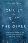 Enoch O. Okode - Christ the Gift and the Giver