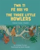 Anneke Forzani - The Three Little Howlers (Haitian Creole-English)