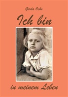 Dieter Chr Ochs, Dieter Chr. Ochs, Gerda Ochs, Werner Ochs - Ich bin in meinem Leben
