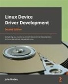 John Madieu - Linux Device Driver Development - Second Edition