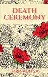 Thrinadh Sai - DEATH CEREMONY