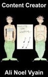 Ali Noel Vyain - Content Creator