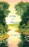 A. J. Hughes - A Day of Rain