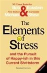 Bob Eckstein, Michael Shaw - The Elements of Stress and the Pursuit of Happy-Ish in This Current Sh*tstorm