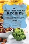 Laura Oliva - MY MEDITERRANEAN RECIPES 2022