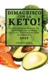 Carlotta Sperti - DIMAGRISCO CON LA KETO!