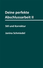 Janina Schmiedel - Deine perfekte Abschlussarbeit II