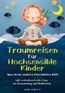 Jelena Huismann, Jelena Huismann - Traumreisen für hochsensible Kinder