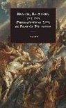 Tiago Lier - Reason, Rhetoric, and the Philosophical Life in Plato''s Phaedrus