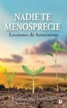 Francisco Díaz Hernández - Nadie te menosprecie