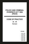 Home Office - Police and Criminal Evidence Act 1984 (PACE) Codes of Practice A-H