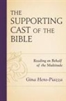 Gina Hens-Piazza - Supporting Cast of the Bible
