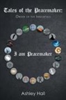 Ashley Hall - Tales of the Peacemaker