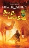 Chaz Brenchley - Dust Up at the Crater School