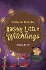 Amanda Wilson - Raising Little Witchlings