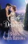 Claire Delacroix - The Brides of North Barrows
