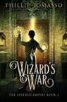 Phillip Tomasso - Wizard's War