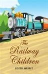 Edith Nesbit - The Railway Children