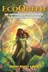Joanna Joy Measer Kanow - EcoQueen