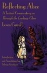 Lewis Carroll - Reflecting Alice
