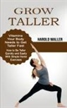 Harold Waller - Grow Taller