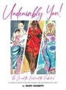 Mary Giuseffi - Undeniably You! The Good, The Bad and The Fabulous!