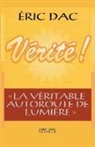 Eric Dac - V&#233;rit&#233; !