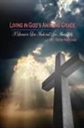Kevin Hartdige - Living in God's Amazing Grace