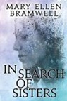 Mary Ellen Bramwell - In Search of Sisters