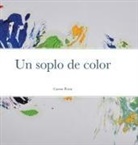 Carme Porta - Un soplo de color